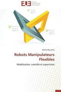 bokomslag Robots Manipulateurs Flexibles
