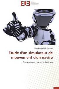 bokomslag ?tude d'Un Simulateur de Mouvement d'Un Navire