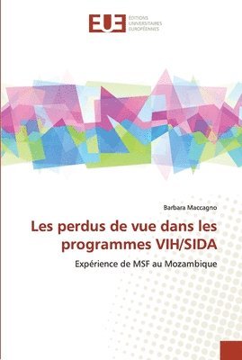 Maccagno-B, MACCAGNO-B, Barbara Maccagno - Les perdus de vue dans les programmes vih/sida, Häftad