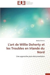 bokomslag L'art de willie doherty et les troubles en irlande du nord