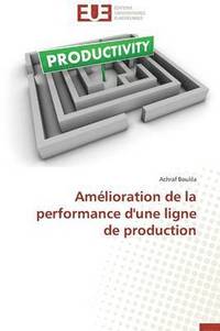 bokomslag Am lioration de la Performance d'Une Ligne de Production