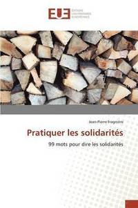 bokomslag Pratiquer Les Solidarites