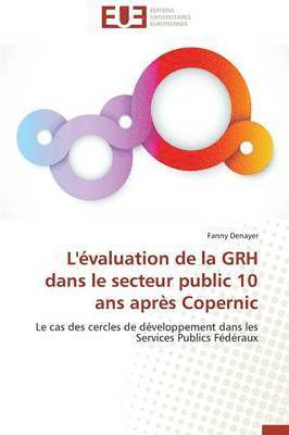 L' valuation de la Grh Dans Le Secteur Public 10 ANS Apr s Copernic 1