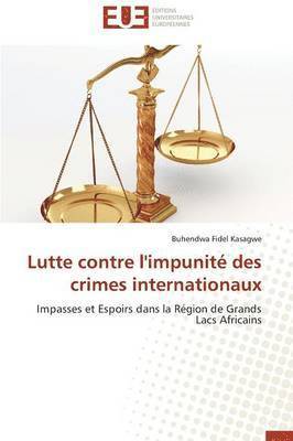 bokomslag Lutte Contre l'Impunit  Des Crimes Internationaux