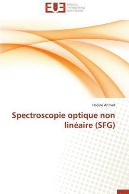 Ahmed-H, AHMED-H, Hocine Ahmed - Spectroscopie Optique Non Lin�aire (Sfg), Häftad