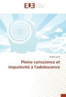 bokomslag Pleine conscience et impulsivité à l'adolescence