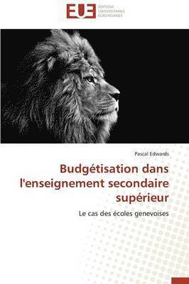 Budg tisation Dans l'Enseignement Secondaire Sup rieur 1