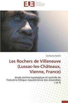 Les Rochers de Villeneuve (Lussac-Les-Ch teaux, Vienne, France) 1