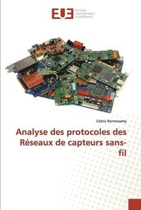 bokomslag Analyse des protocoles des réseaux de capteurs sans-fil