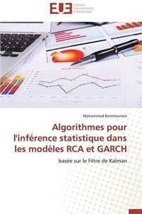 bokomslag Algorithmes Pour l'Inf rence Statistique Dans Les Mod les RCA Et Garch