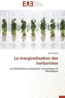 La Marginalisation Des Herboristes 1