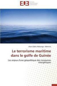 bokomslag Le Terrorisme Maritime Dans Le Golfe de Guin e