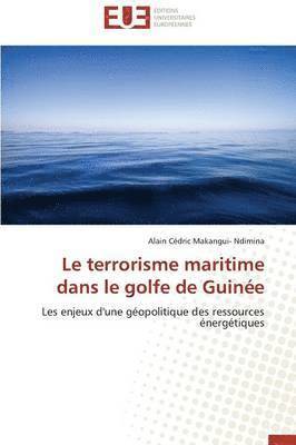 Le Terrorisme Maritime Dans Le Golfe de Guin e 1