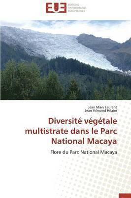 bokomslag Diversit  V g tale Multistrate Dans Le Parc National Macaya