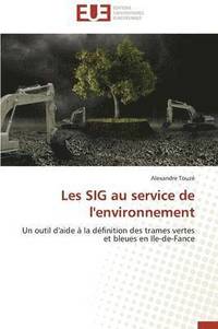 bokomslag Les Sig Au Service de l'Environnement