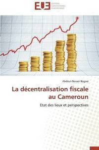 bokomslag D?centralisation Fiscale Au Cameroun