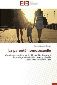 bokomslag La Parent  Homosexuelle