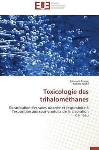 bokomslag Toxicologie Des Trihalom thanes