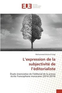 bokomslag L'expression de la subjectivit de l'ditorialiste