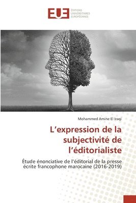 bokomslag L'expression de la subjectivité de l'éditorialiste