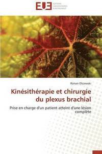 bokomslag Kin sith rapie Et Chirurgie Du Plexus Brachial