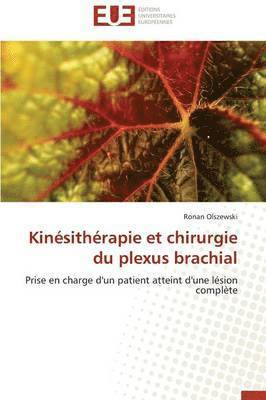 bokomslag Kin sith rapie Et Chirurgie Du Plexus Brachial