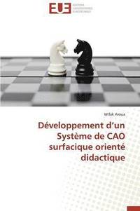 bokomslag D?veloppement D Un Syst?me de Cao Surfacique Orient? Didactique