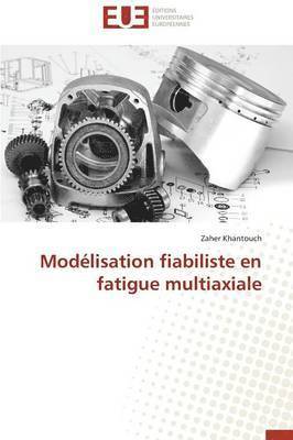 bokomslag Mod lisation Fiabiliste En Fatigue Multiaxiale