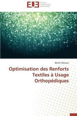 Optimisation Des Renforts Textiles   Usage Orthop diques 1