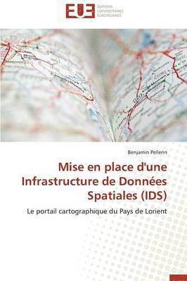 Mise En Place d'Une Infrastructure de Donn es Spatiales (Ids) 1