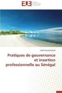 bokomslag Pratiques de Gouvernance Et Insertion Professionnelle Au S n gal
