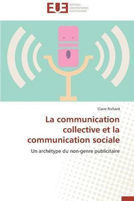La Communication Collective Et La Communication Sociale 1
