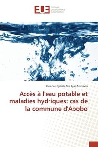 bokomslag Accs  l'eau potable et maladies hydriques