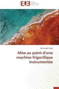 bokomslag Mise Au Point D Une Machine Frigorifique Instrument e