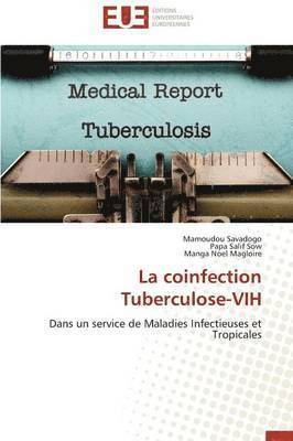 Collectif, TBD, Mamoudou Savadogo, Papa Salif Sow, Manga Noel Magloire - coinfection tuberculose-vih, Häftad