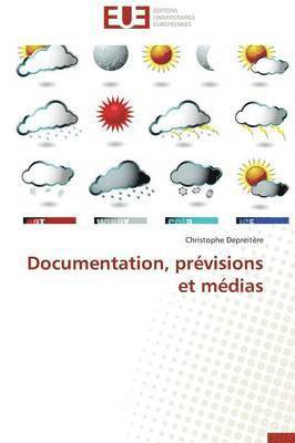 bokomslag Documentation, Pr visions Et M dias