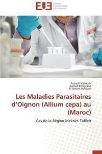 bokomslag Les Maladies Parasitaires d'Oignon (Allium Cepa) Au (Maroc)