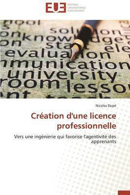 bokomslag Cr?ation d'Une Licence Professionnelle