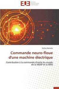 bokomslag Commande Neuro-Floue d'Une Machine  lectrique