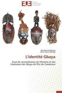 bokomslag L'Identit? Gbaya