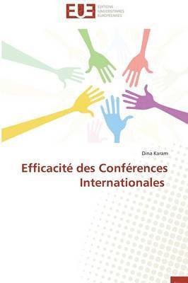 bokomslag Efficacit  Des Conf rences Internationales