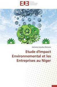 bokomslag Etude d'Impact Environnemental Et Les Entreprises Au Niger