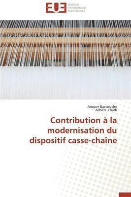 Contribution   La Modernisation Du Dispositif Casse-Cha ne 1