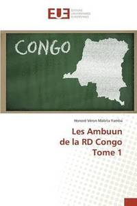 bokomslag Les Ambuun de la Rd Congo Tome 1