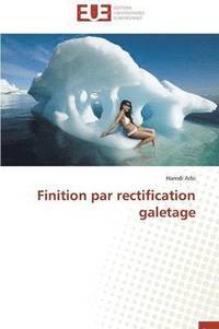 bokomslag Finition Par Rectification Galetage