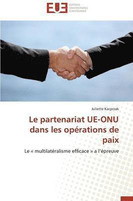 bokomslag Le Partenariat Ue-Onu Dans Les Op rations de Paix