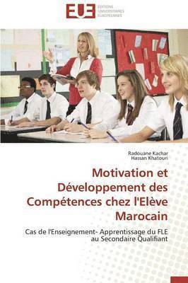 bokomslag Motivation Et D veloppement Des Comp tences Chez l'El ve Marocain