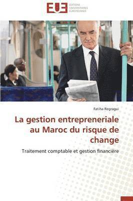 La Gestion Entrepreneriale Au Maroc Du Risque de Change 1