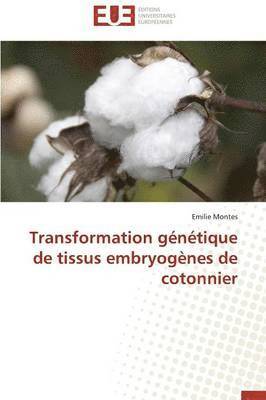 Transformation G n tique de Tissus Embryog nes de Cotonnier 1