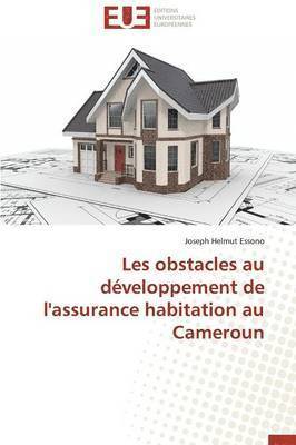 bokomslag Les Obstacles Au D?veloppement de l'Assurance Habitation Au Cameroun